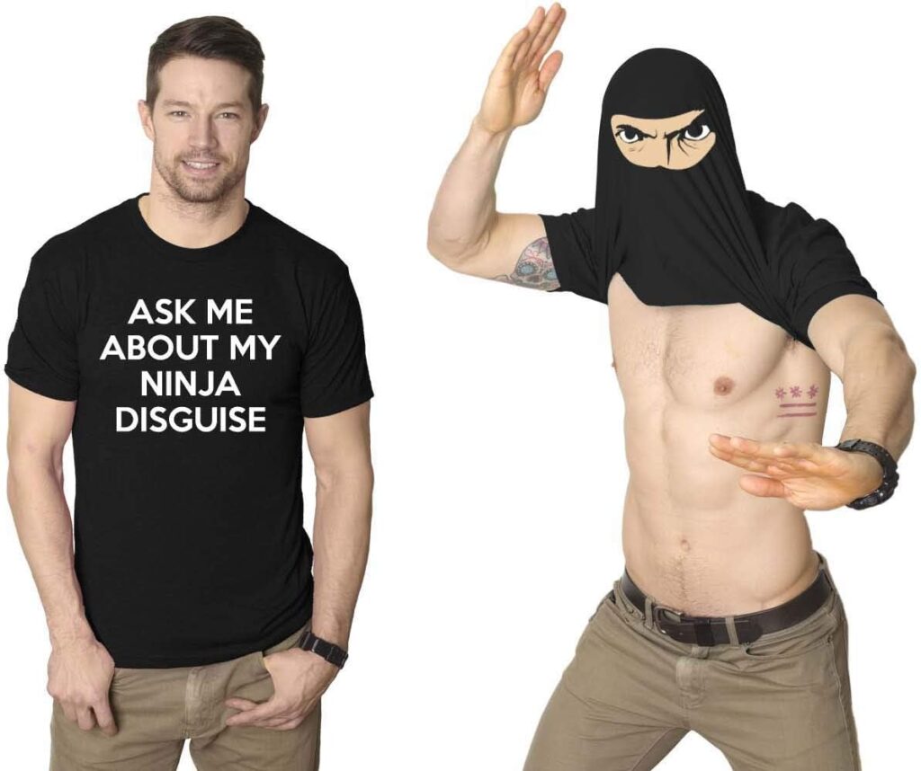Crazy Dog Mens Ask Me About My Ninja Disguise T Shirt Funny Flip Costume Humor Tee