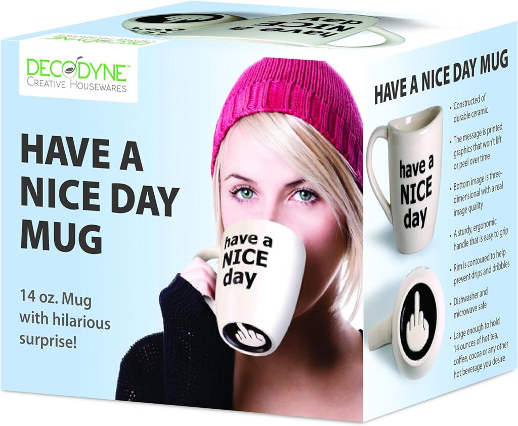 Decodyne Have a Nice Day Funny Coffee Mug, Funny White Elephant Gifts for Adults, Gag Gifts for Women and Men with Middle Finger on the Bottom - 14 oz. (Black)