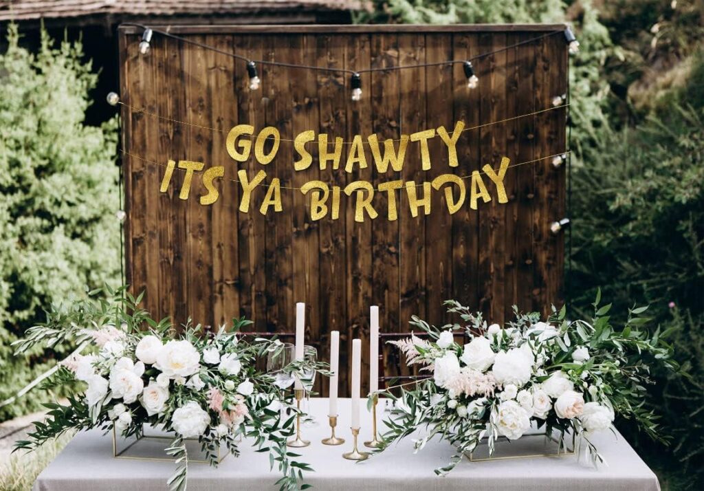Go Shawty It’s Ya Birthday Funny Birthday Gold Glitter Banner – Birthday Party Supplies, Ideas, and Gifts – 21st, 30th. 40th, 50th, 60th, 70th, 80th Adult Birthday Decorations