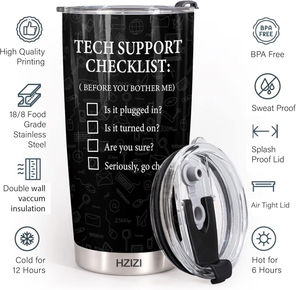 20oz Tech Support Tumbler With Lid Funny Tech Support Checklist IT Helpdesk Hotline Information Technology - Tech Support Gifts for Men Technical Support Computer Engineer Funny Coffee Mug