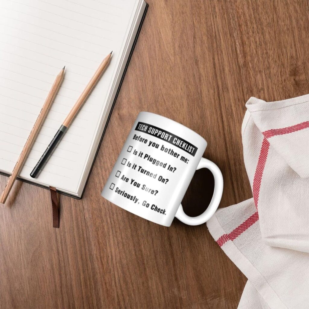 Funny Tech Support Checklist Helpdesk Hotline Coffee  Tea Gift Mug Gifts For Men  Women Technical Support Engineer Computer Geek Or Nerd And Help Desk 11oz Novelty Coffee Mug