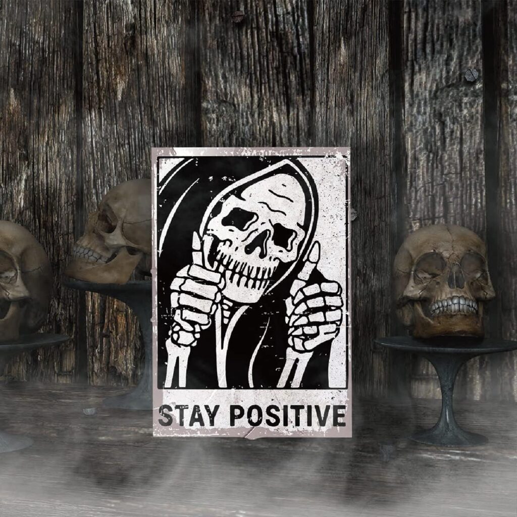 Vintage Stay Positive Skull Sign Metal Tin Sign Wall Décor Funny - Retro Sign for Home Living Room Bedroom Decor Gifts - 8x12 Inch